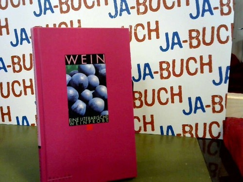 Wein eine literarische - eine,