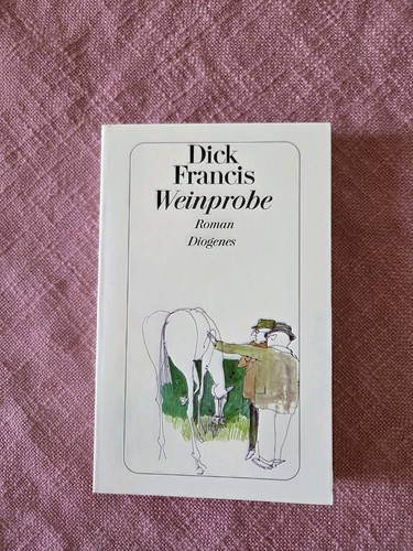 Weinprobe von dick francis - dick,